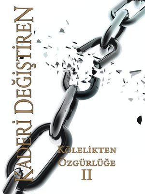 cover image of 2--Kölelikten Özgürlüğe